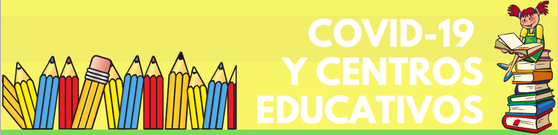 Infografía Covid Centros Educativos Infografía Covid Centros Educativos