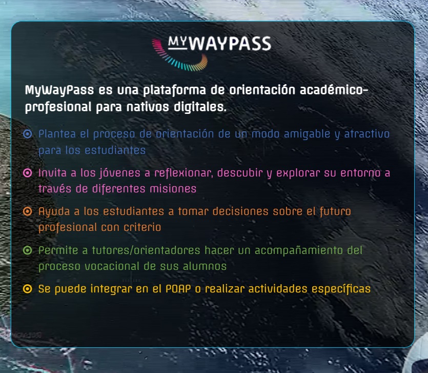 Enlace a plataforma de orientación académico-profesional para nativos digitales myWAYPASS